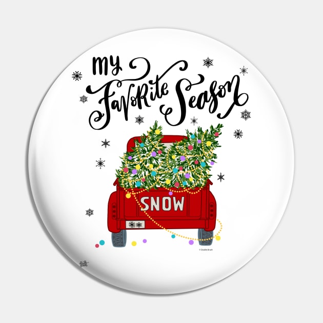 My Favorite Season Christmas Tree Truck Pin by DoubleBrush