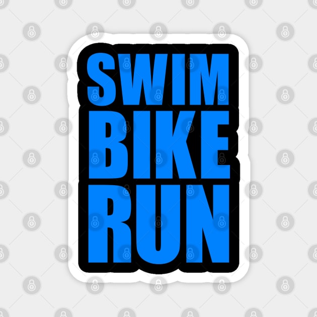 SWIM BIKE RUN TRIATHLON KONA Magnet by ndnc