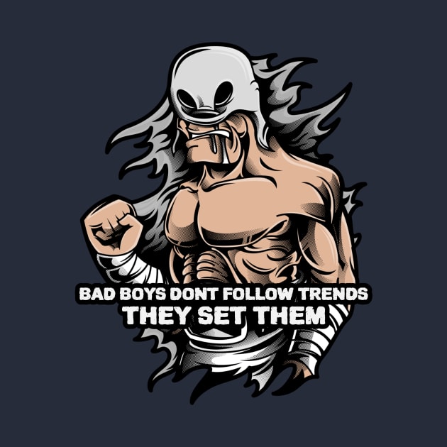 Bad boys don't follow trends; they set them by Cool_TEE_shop