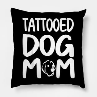 Tattooed Dog Mom Dog Trainer Pillow