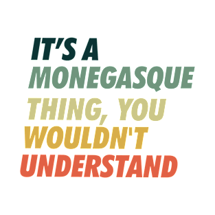 It is a Monegasque Thing T-Shirt
