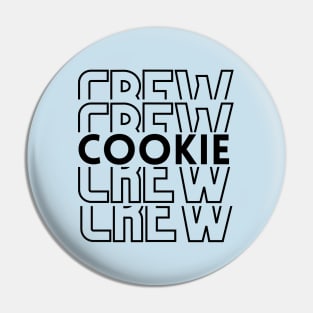 Love Freshly Baked Cookies-Cookie Crew Pin