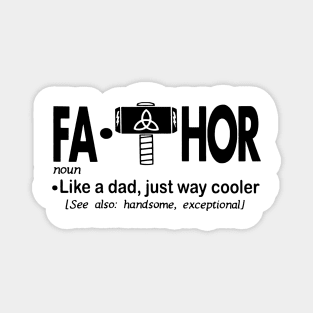 Fa-Thor Like Dad Just Way Magnet