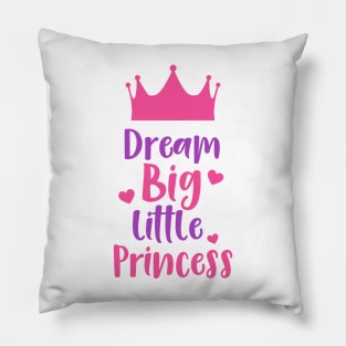 Dream Big Little Princess, Crown, Hearts Pillow