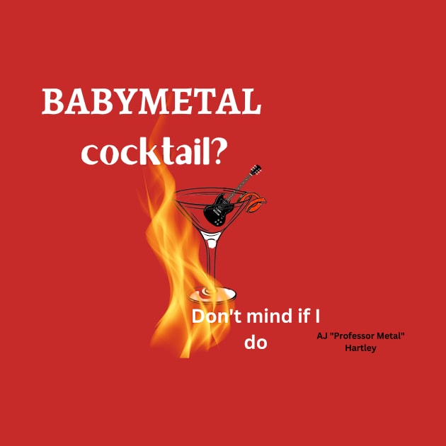 Babymetal cocktail (white text) by AJ Hartley