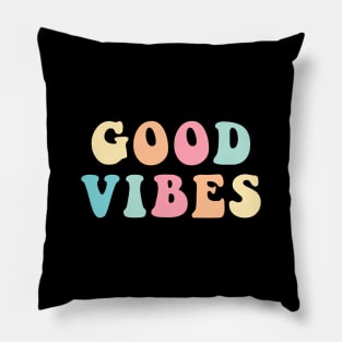 Good Vibes Multicolor Groovy Text For Positive People Pillow