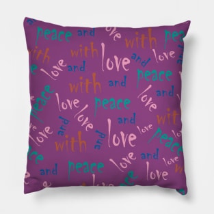 with peace and love Pillow