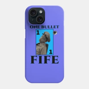 ONE BULLET FIFE BLUE Phone Case