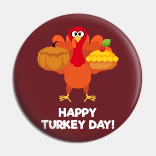 Happy Turkey Day With Turkey Holding a Cake and a Pumpkin Pin