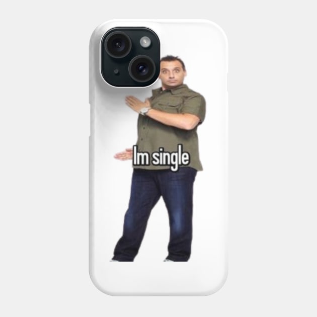 Joe Gato I’m Single Phone Case by piggysmallz