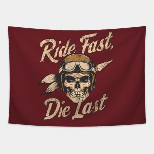 Ride Fast Die Last Tapestry