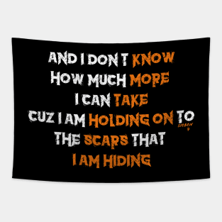 Scars that I'm hiding Tapestry