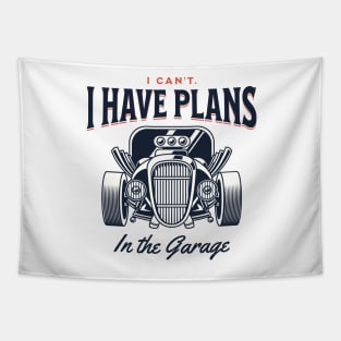 I Can't. I Have Plans in the Garage Peach Statement Graphic Tapestry