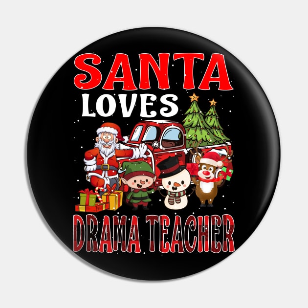 Santa Loves Drama Teacher Pin by intelus