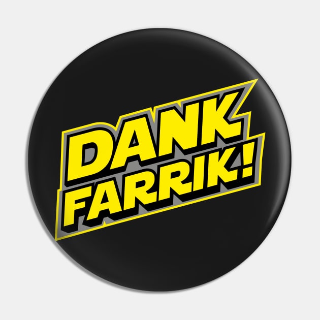 Dank Farrik! Pin by Vector-Planet