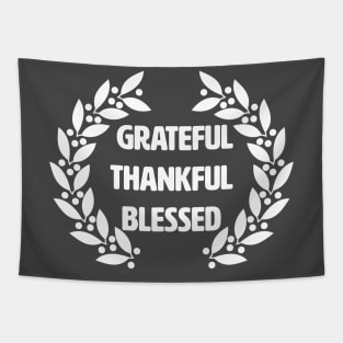Grateful Thankful Blessed. Tapestry