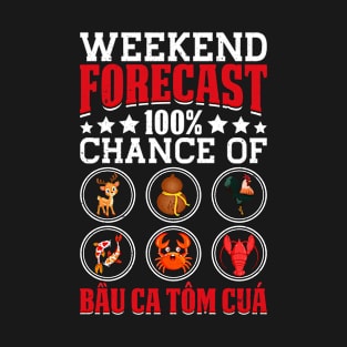 100% Chance of Bau Cua Tom Ca Vietnamese Board Game T-Shirt