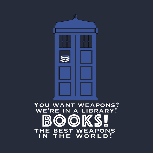 Books! The best weapons in the world! by selandrian
