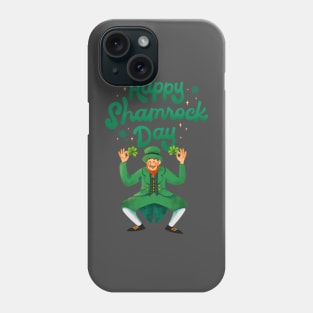 Happy St. Patrick Day - Shamrock Day Phone Case