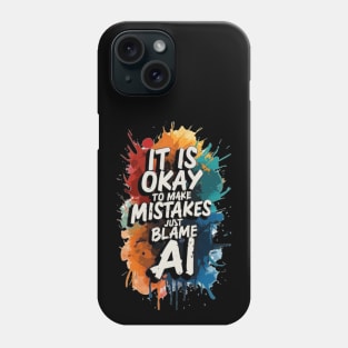 Blame AI Phone Case