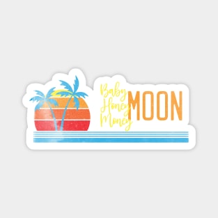 Babymoon honeymoon money. Expecting vacations. Magnet