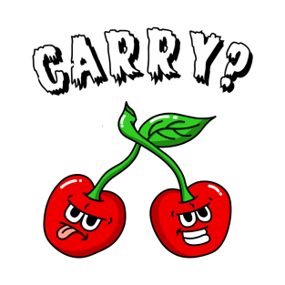 CARRY? T-Shirt