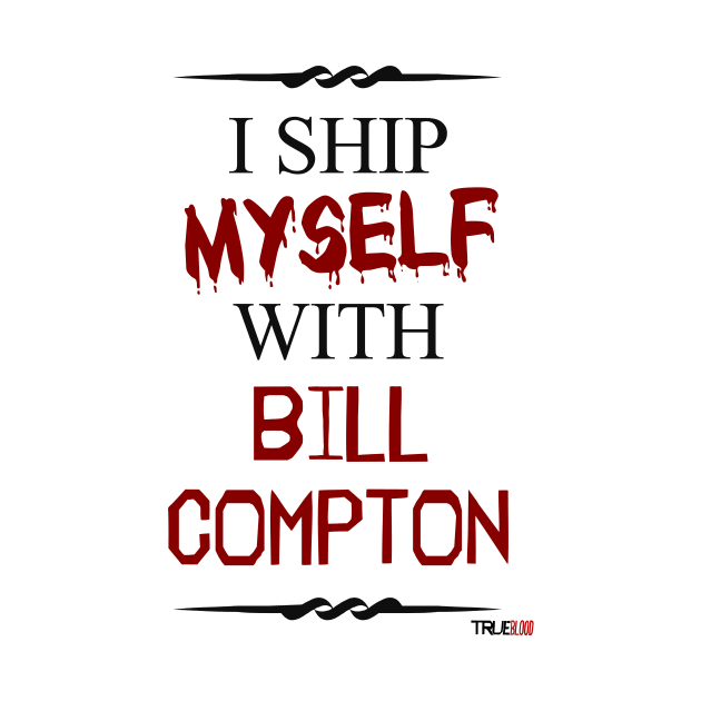 I ship myself with Bill Compton by AllieConfyArt