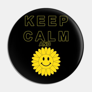 Keep Calm and Smile Pin