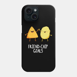 Friendchip Goals Cute Funny Friendship Pun Phone Case