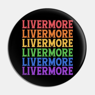 LIVERMORE COLORFUL CITY Pin