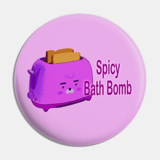 Retro inscription "Spicy bath bomb" Pin
