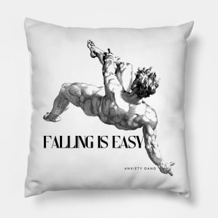 Falling is Easy - Anxiety Gang Pillow