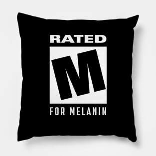 rated m for melanin Pillow