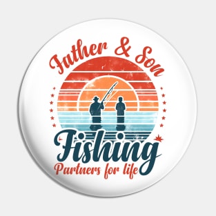 Fisherman Dad and Daughter Fishing Partners For Life Pin