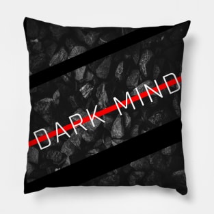 Dark mind Pillow