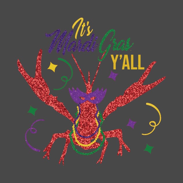 It's Mardi Gras Y'All graphic by nikkidawn74