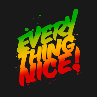 Everything Nice Rasta Colors Reggae T-Shirt