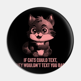 If Cats Could Text Pin