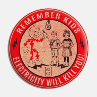 Reddy Kilowatt Electricity will kill you Vintage Pin