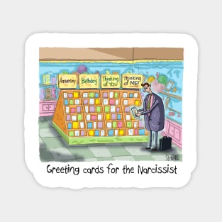 Greeting Cards for the Narcissist Magnet