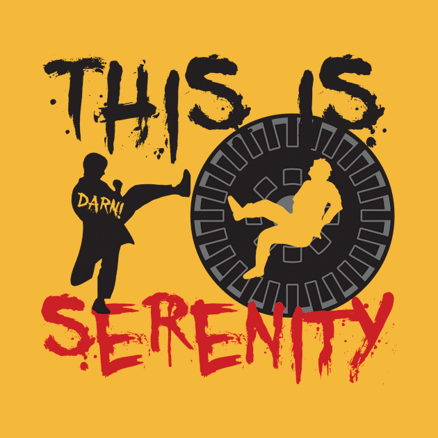 This Is Serenity by bigdamnbrowncoats