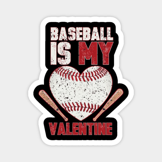 baseball is my valentine Magnet by ahnoun