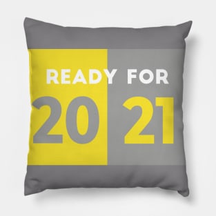 Ready for New Year 2021 Pillow