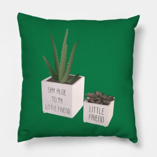 Say Aloe To My Little Friend - Puny Pillow