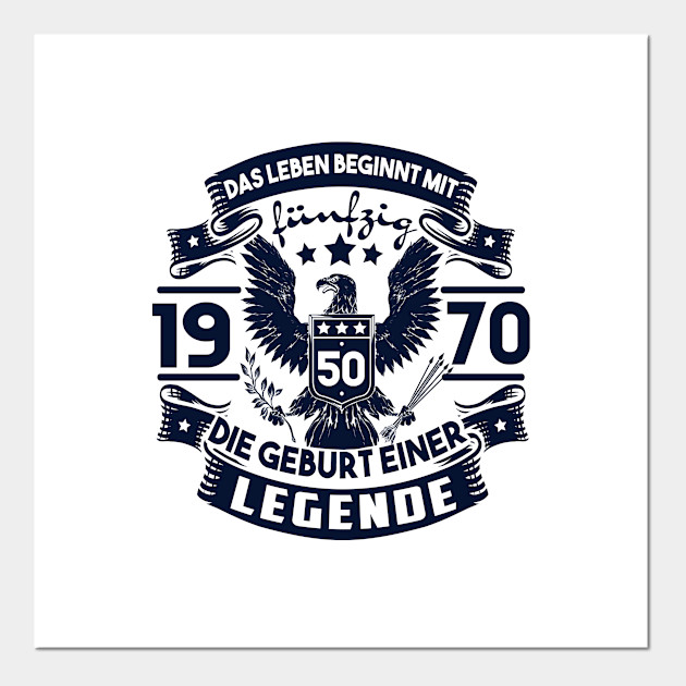 1970 Wurden Legenden Geboren 1970 Wurden Legenden Geboren Posters And Art Prints Teepublic