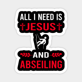 I Need Jesus And Abseiling Abseil Magnet