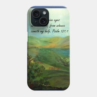 I Will Lift Up Mine Eyes Phone Case