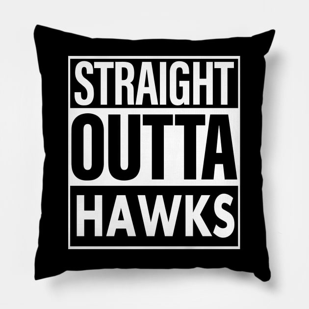 Hawks Name Straight Outta Hawks Pillow by ThanhNga