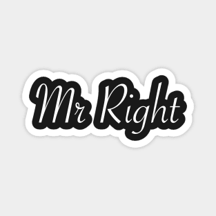 Matching Mr Right Mrs Always Right Couple Magnet