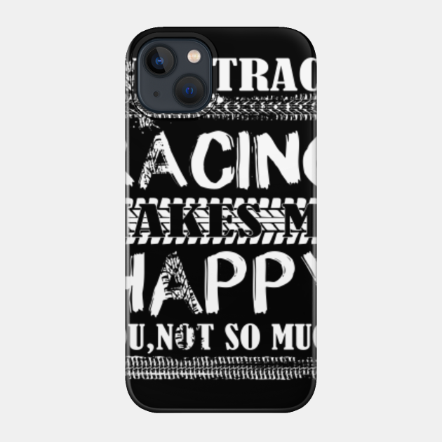 Funny Dirt Track Racing Gift - Dirt Track Racing - Phone Case